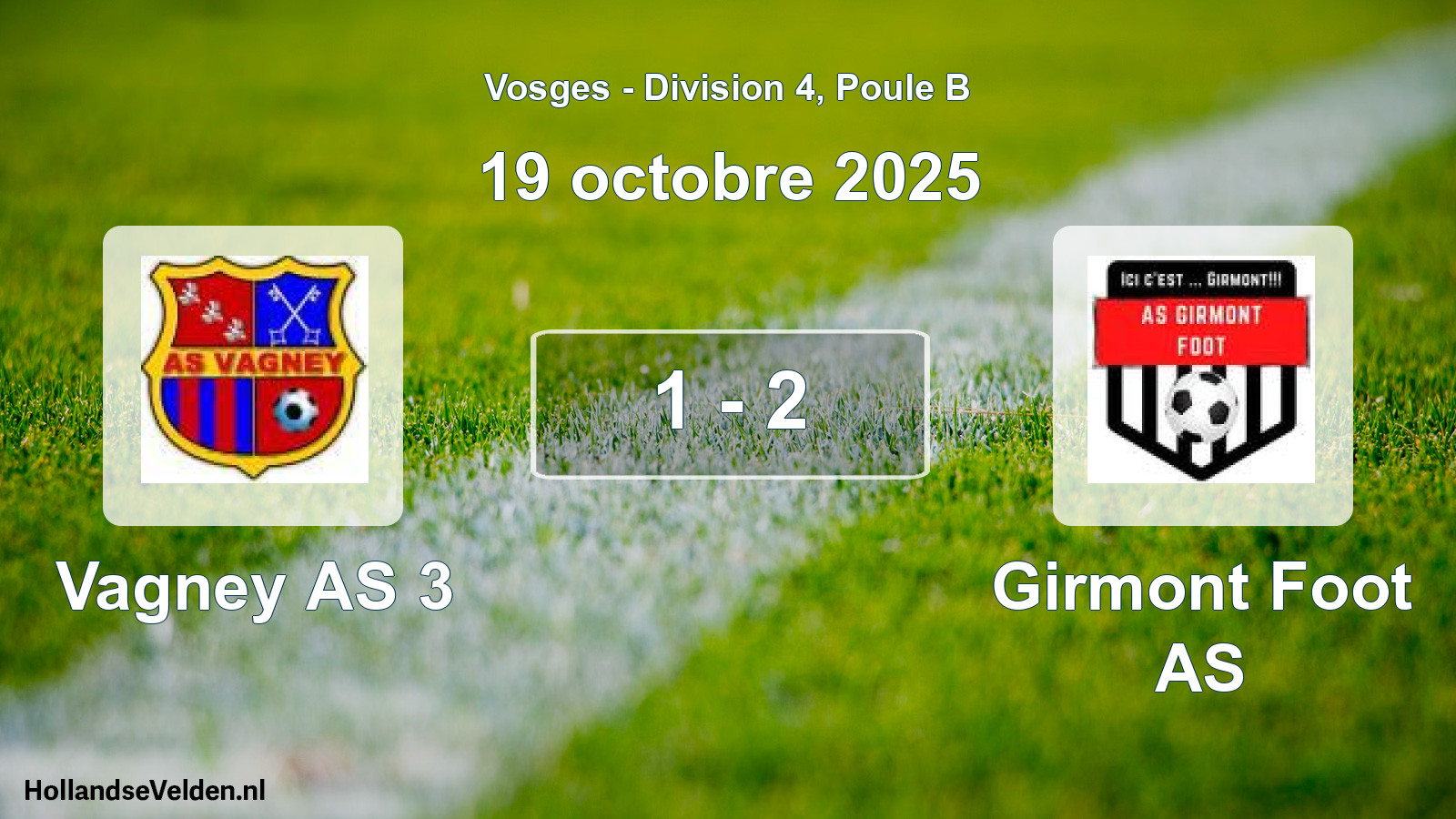 Total number of matches played: Vagney AS 3 - Girmont Foot AS 1 - 2 (19 October 2025)