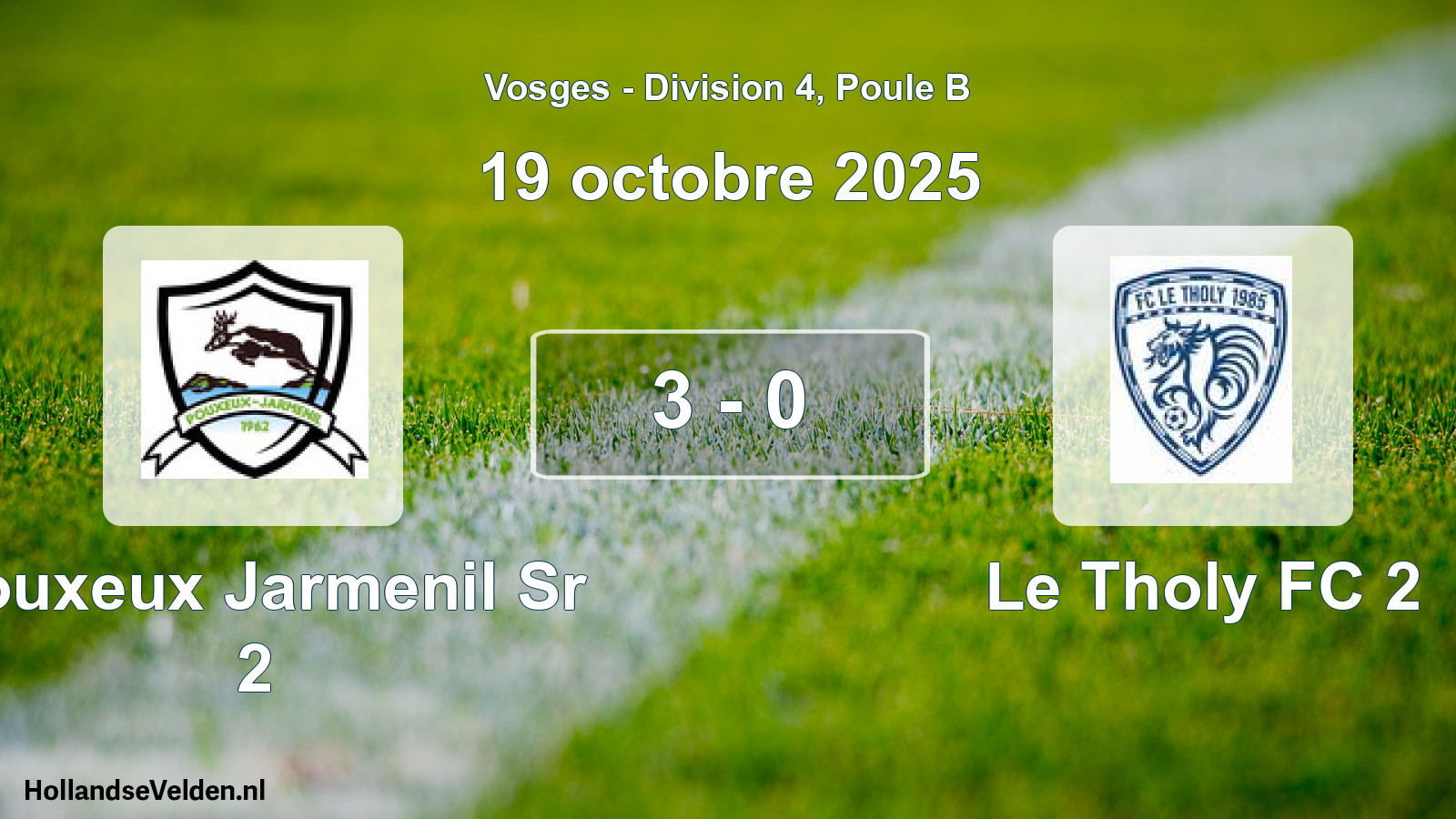 Match joué: Pouxeux Jarmenil Sr 2 - Le Tholy FC 2 3 - 0 (19 octobre 2025)