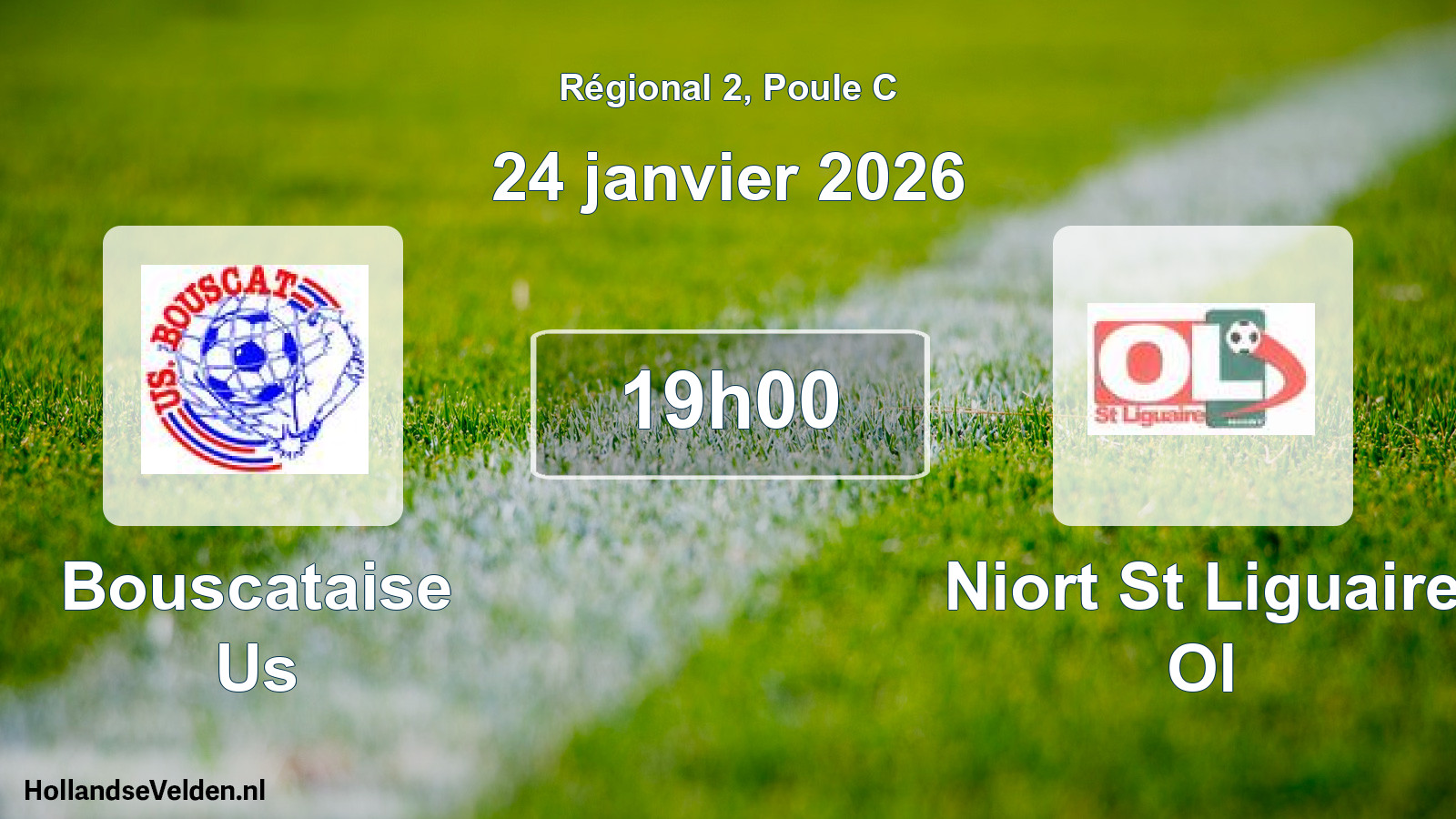 Geplande wedstrijd: Bouscataise Us - Niort St Liguaire Ol (24 januari 2026)