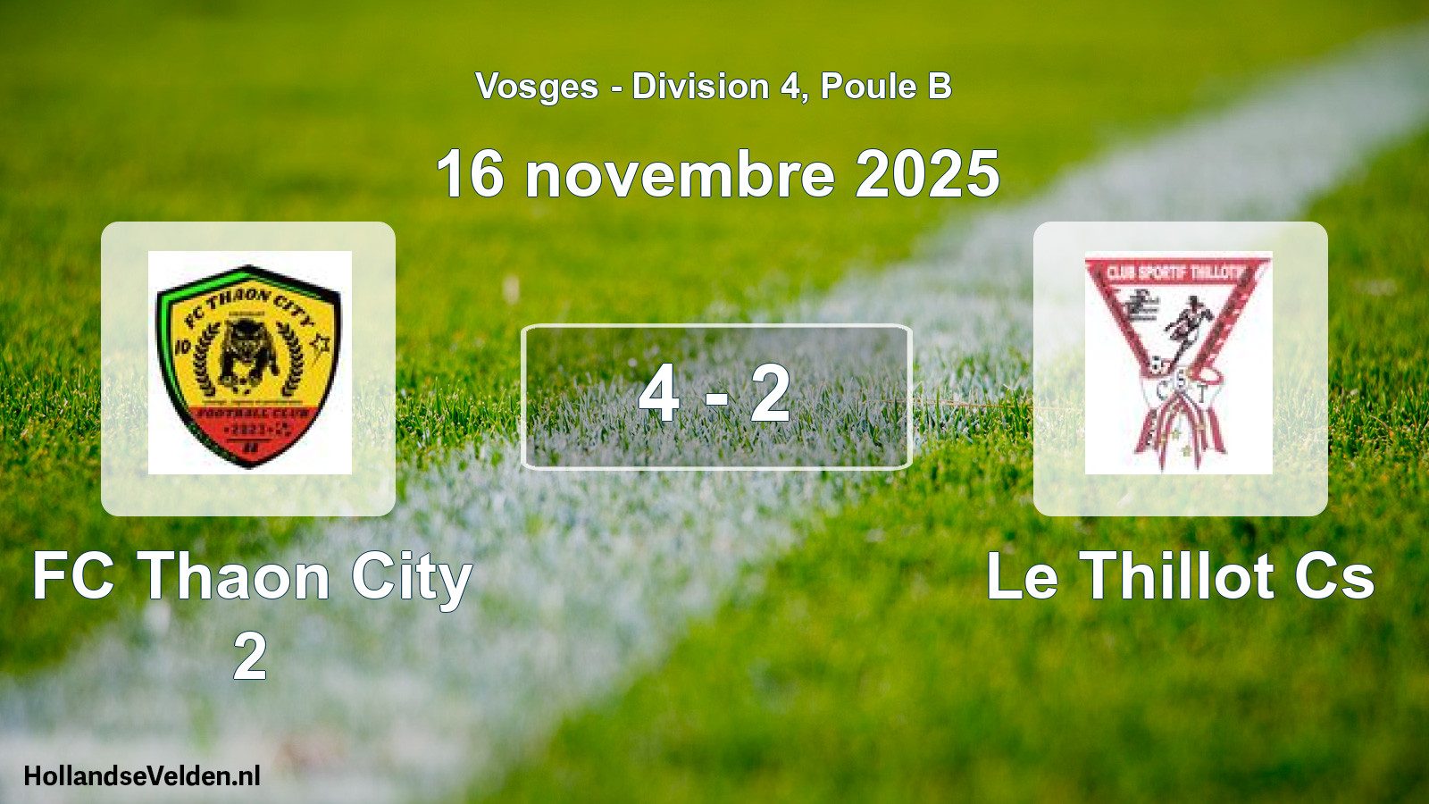 Total number of matches played: FC Thaon City 2 - Le Thillot Cs 4 - 2 (16 November 2025)