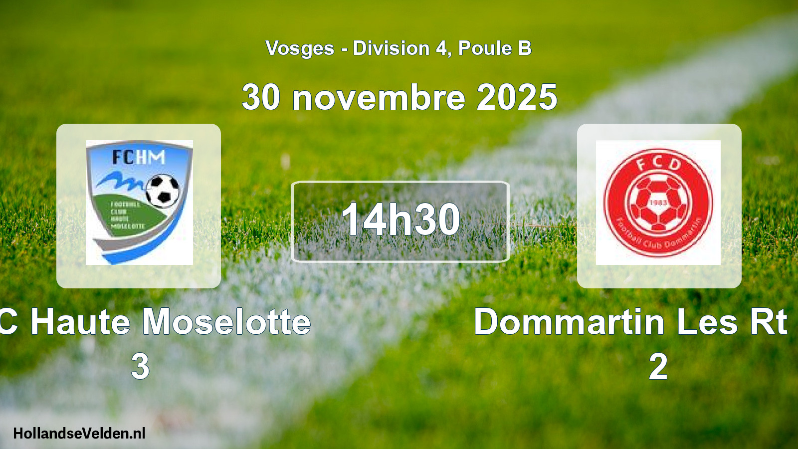 Match programmé: FC Haute Moselotte 3 - Dommartin Les Rt FC 2 (30 novembre 2025)