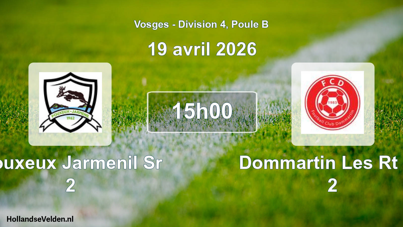 Match programmé: Pouxeux Jarmenil Sr 2 - Dommartin Les Rt FC 2 (19 avril 2026)