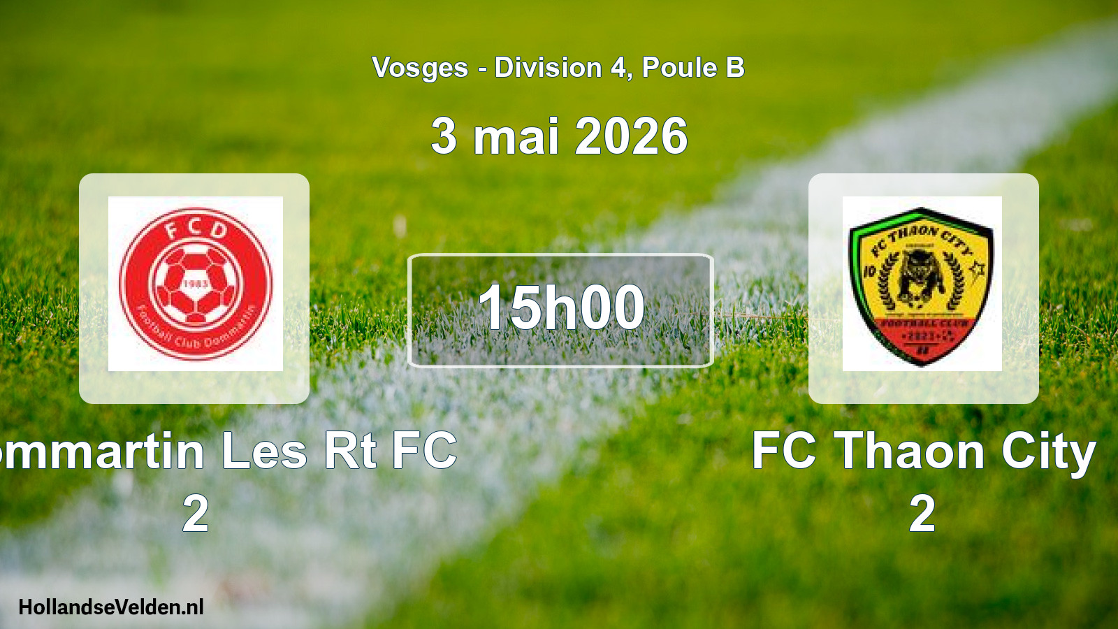 Match programmé: Dommartin Les Rt FC 2 - FC Thaon City 2 (3 mai 2026)