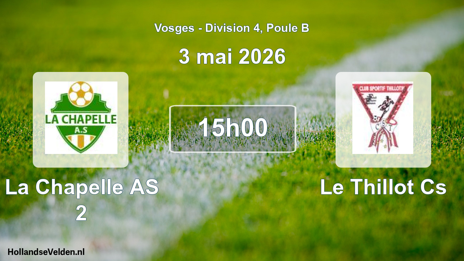 Match programmé: La Chapelle AS 2 - Le Thillot Cs (3 mai 2026)