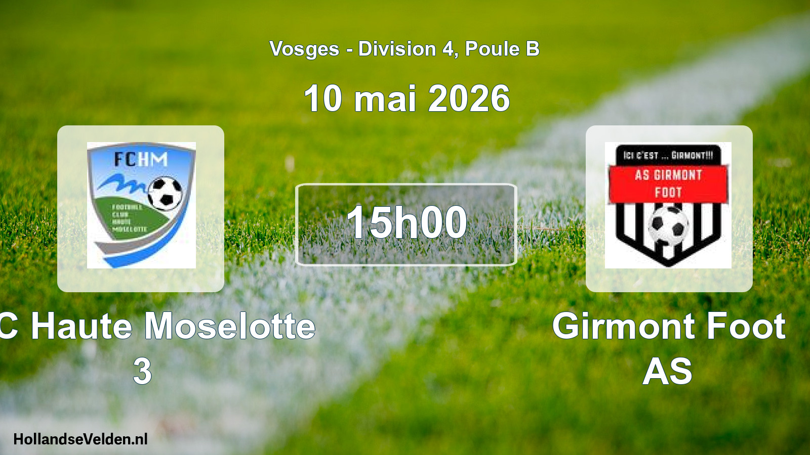 Scheduled Match: FC Haute Moselotte 3 - Girmont Foot AS (10 May 2026)