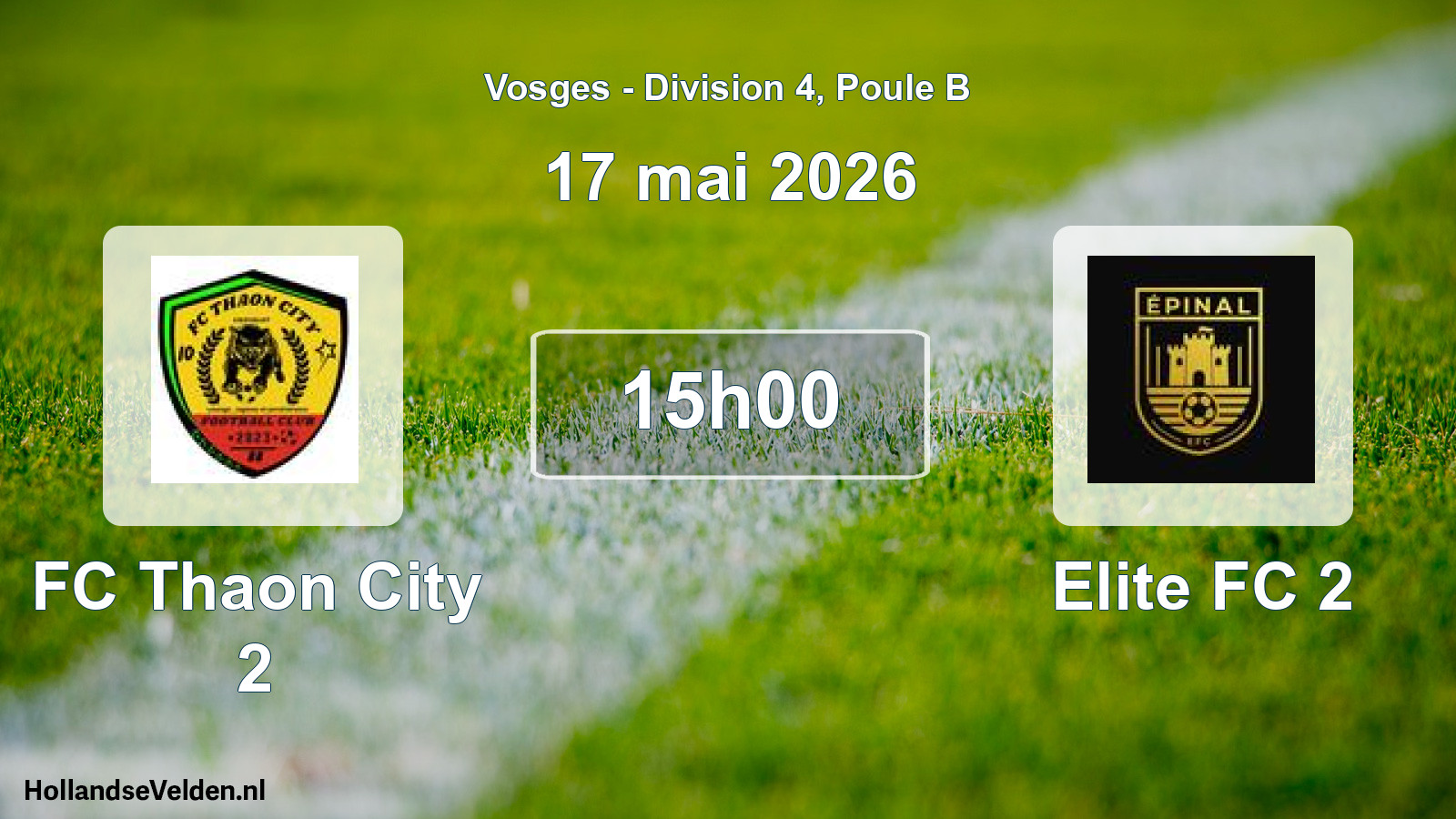 Match programmé: FC Thaon City 2 - Elite FC 2 (17 mai 2026)