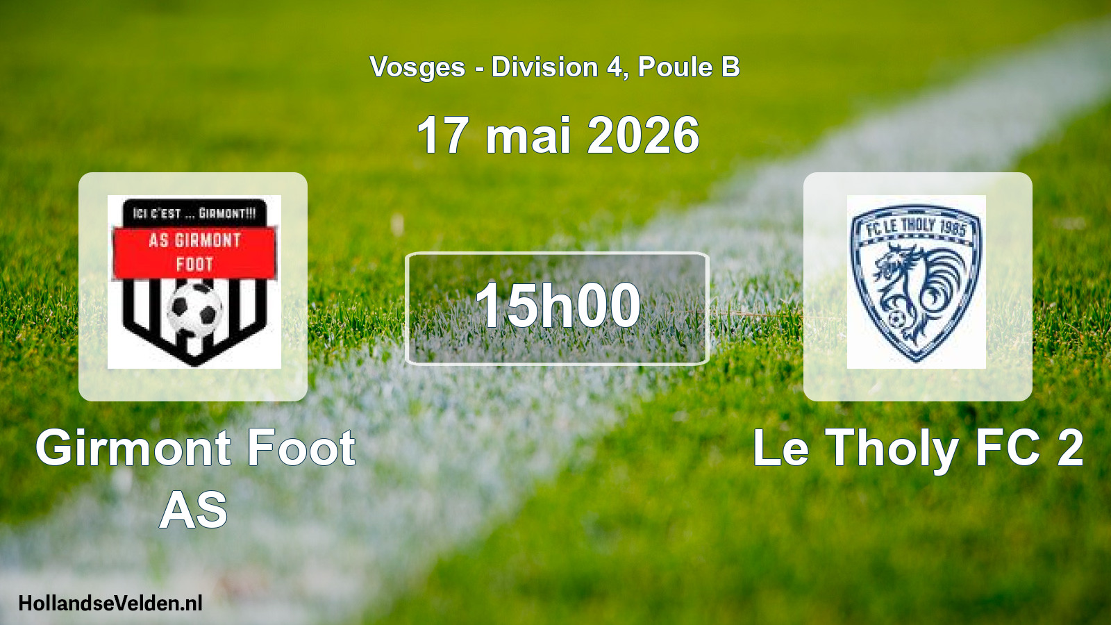 Geplande wedstrijd: Girmont Foot AS - Le Tholy FC 2 (17 mei 2026)