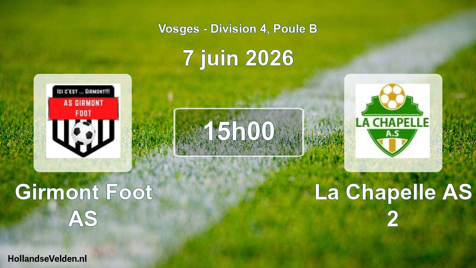 Match programmé: Girmont Foot AS - La Chapelle AS 2 (7 juin 2026)