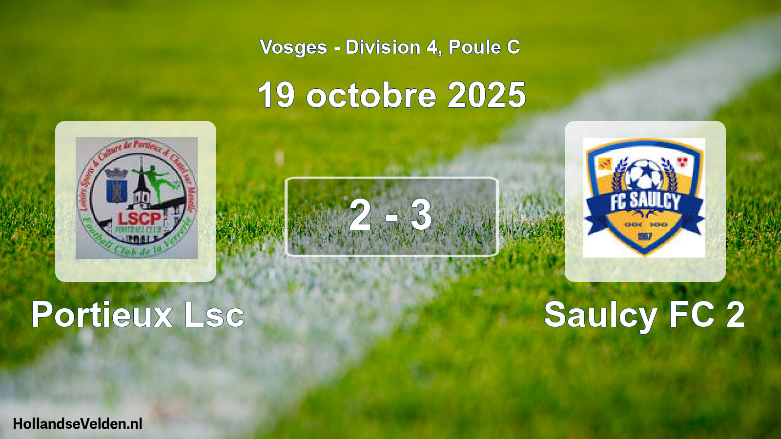Total number of matches played: Portieux Lsc - Saulcy FC 2 2 - 3 (19 October 2025)