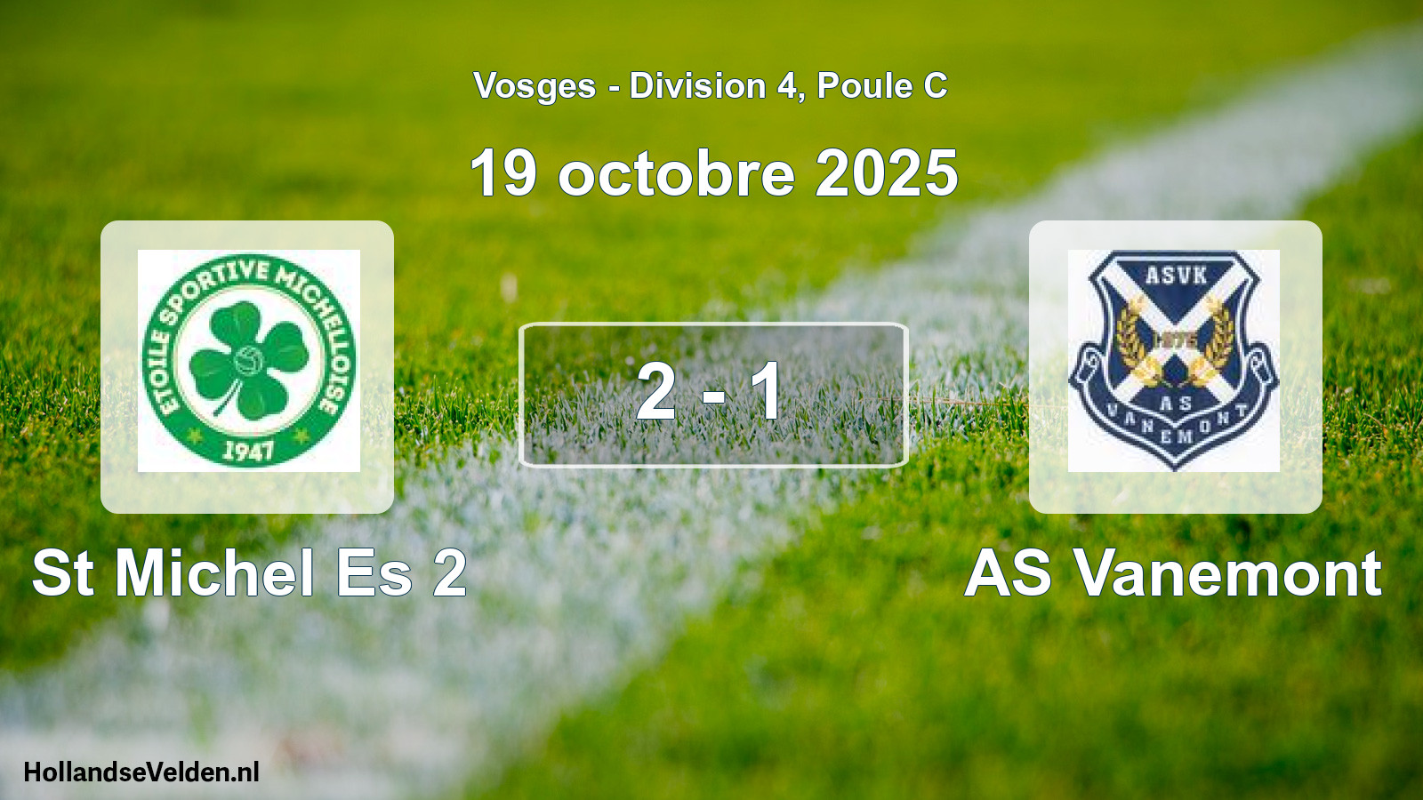 Total number of matches played: St Michel Es 2 - AS Vanemont 2 - 1 (19 October 2025)