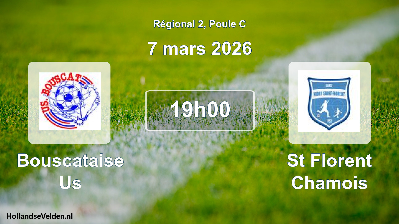 Scheduled Match: Bouscataise Us - St Florent Chamois (7 March 2026)