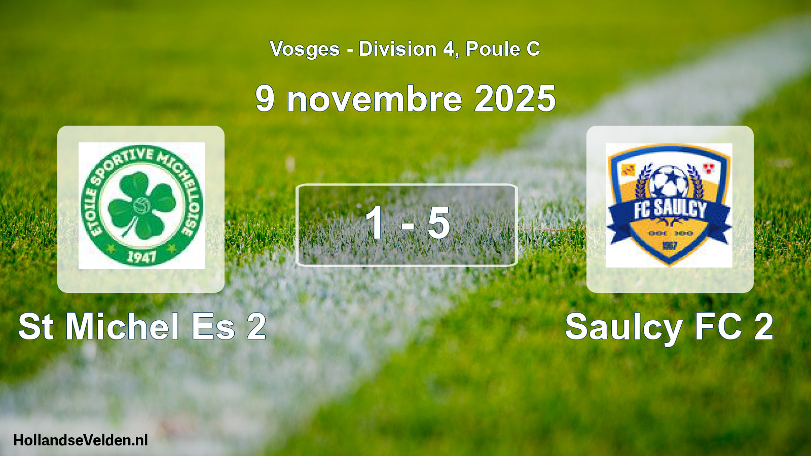 Gespeelde wedstrijd: St Michel Es 2 - Saulcy FC 2 1 - 5 (9 november 2025)