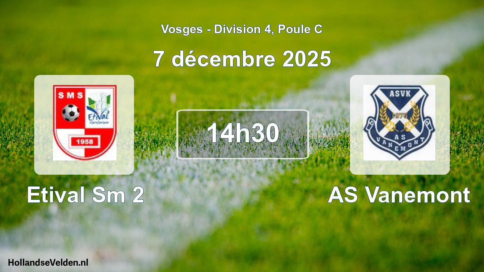 Match programmé: Etival Sm 2 - AS Vanemont (7 décembre 2025)
