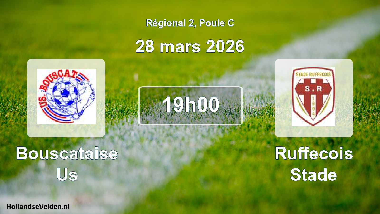 Geplande wedstrijd: Bouscataise Us - Ruffecois Stade (28 mars 2026)