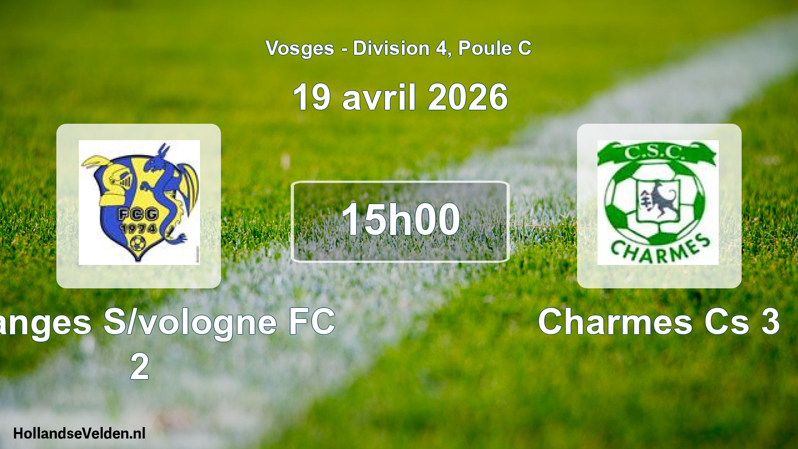 Scheduled Match: Granges S/vologne FC 2 - Charmes Cs 3 (19 April 2026)