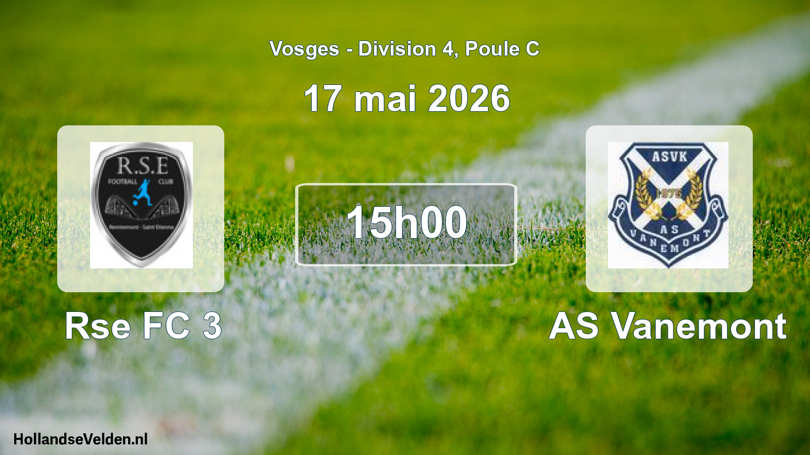 Match programmé: Rse FC 3 - AS Vanemont (17 mai 2026)