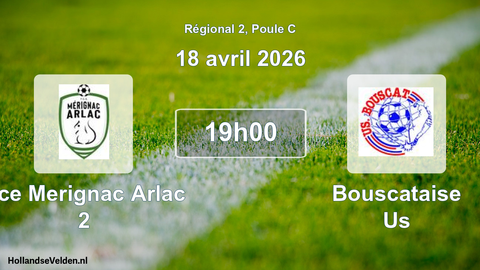 Geplande wedstrijd: Fce Merignac Arlac 2 - Bouscataise Us (18 april 2026)