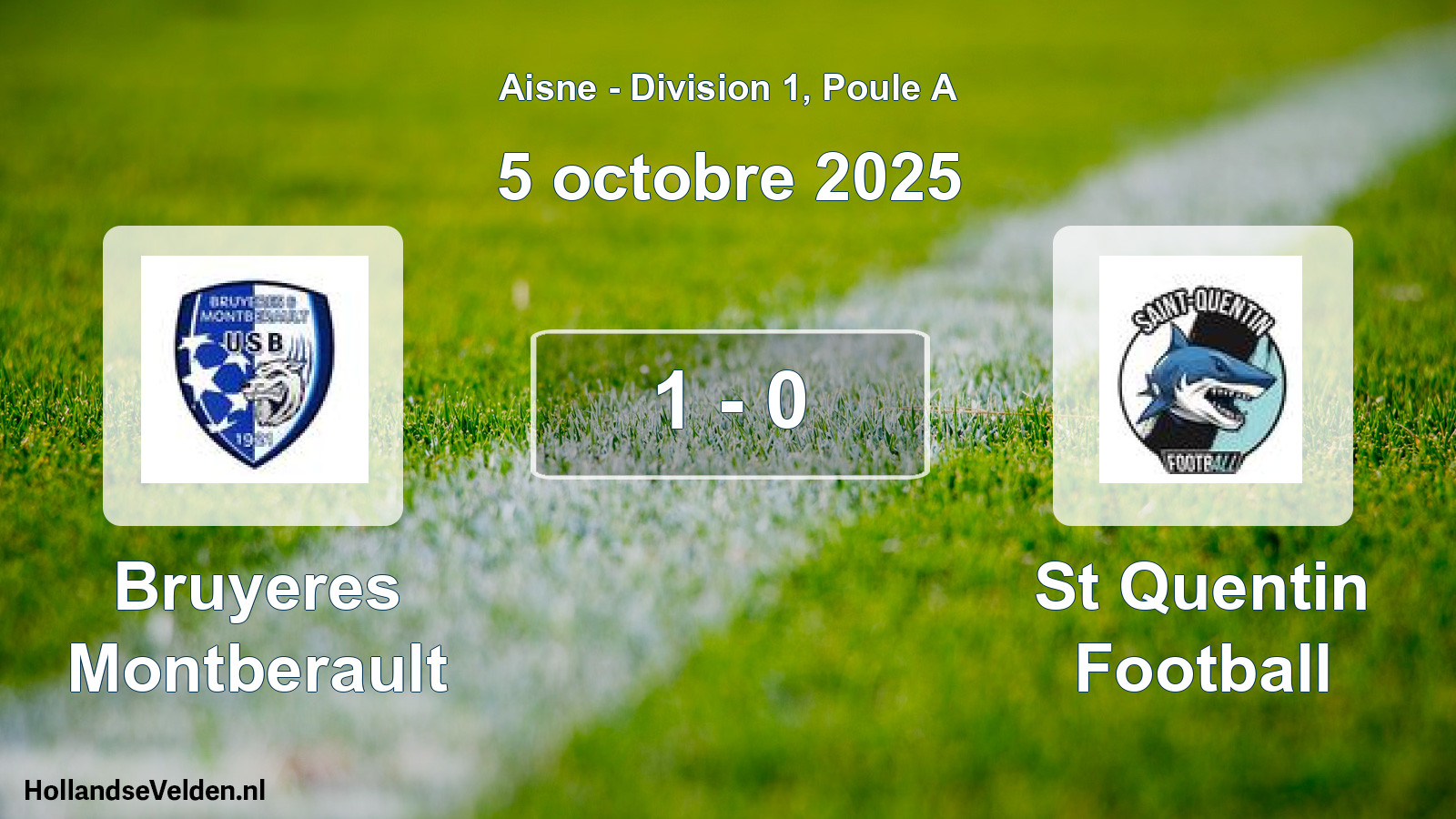 Total number of matches played: Bruyeres Montberault - St Quentin Football 1 - 0 (5 October 2025)