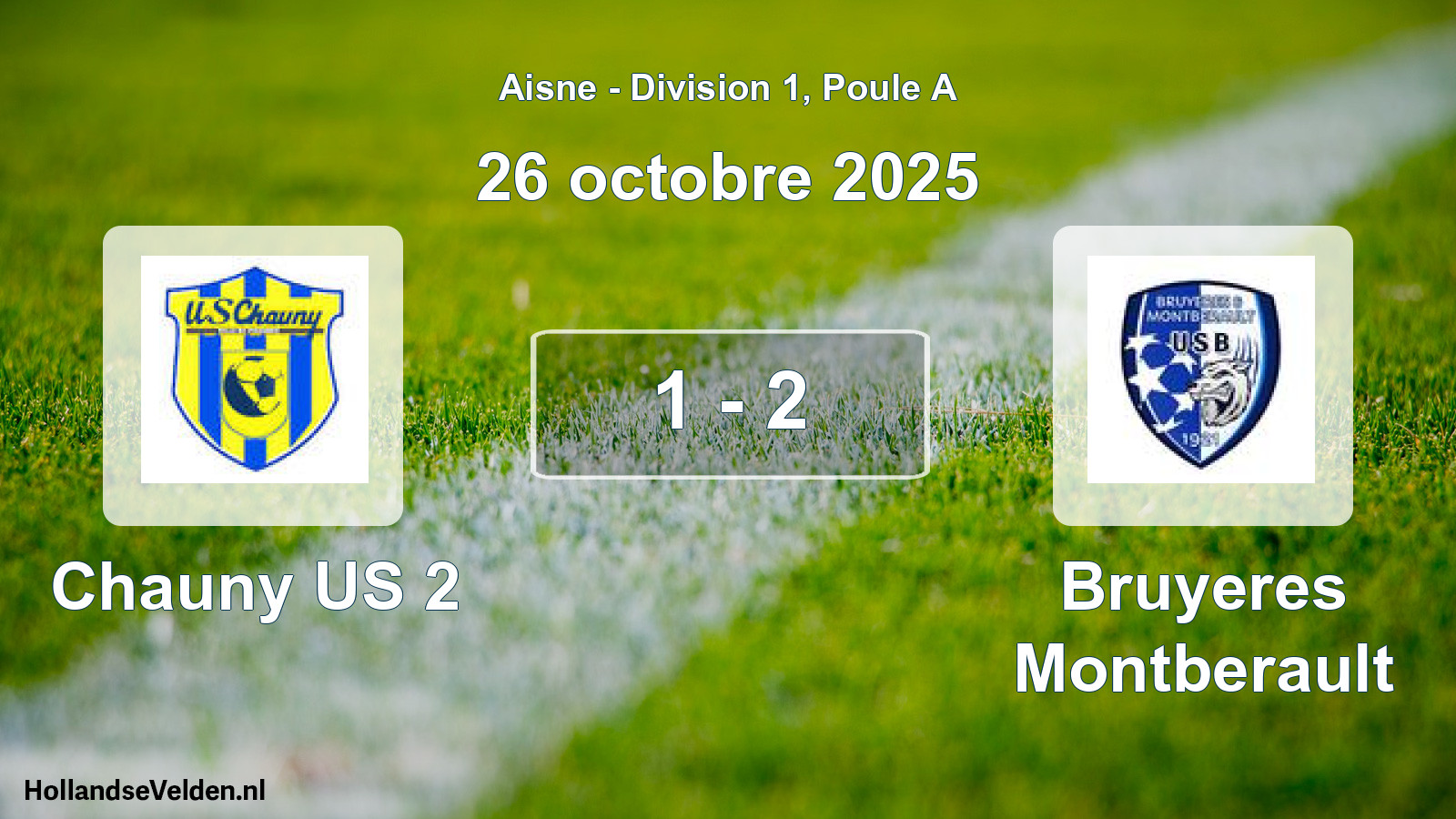 Gespeelde wedstrijd: Chauny US 2 - Bruyeres Montberault 1 - 2 (26 oktober 2025)