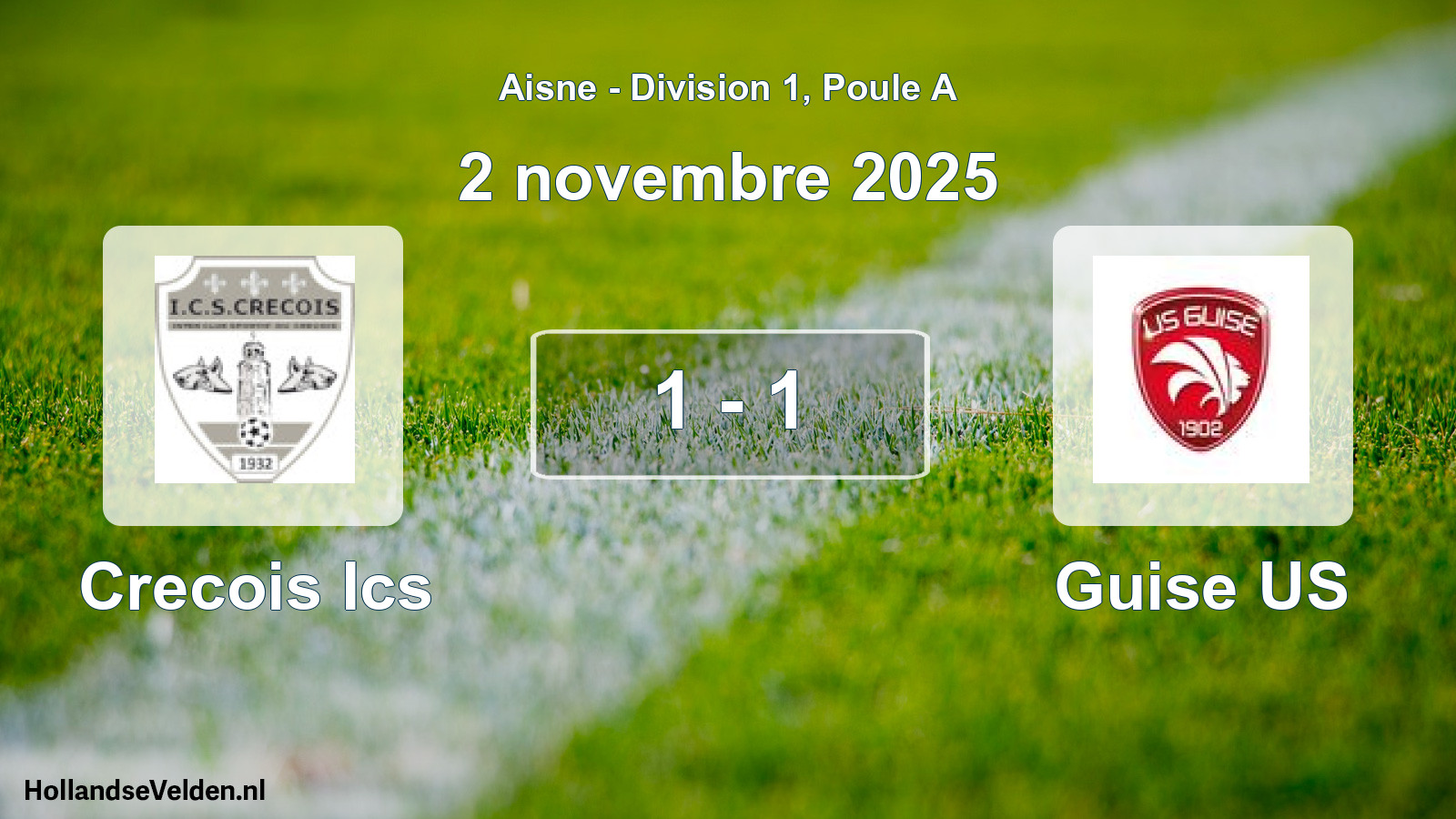 Match joué: Crecois Ics - Guise US 1 - 1 (2 novembre 2025)