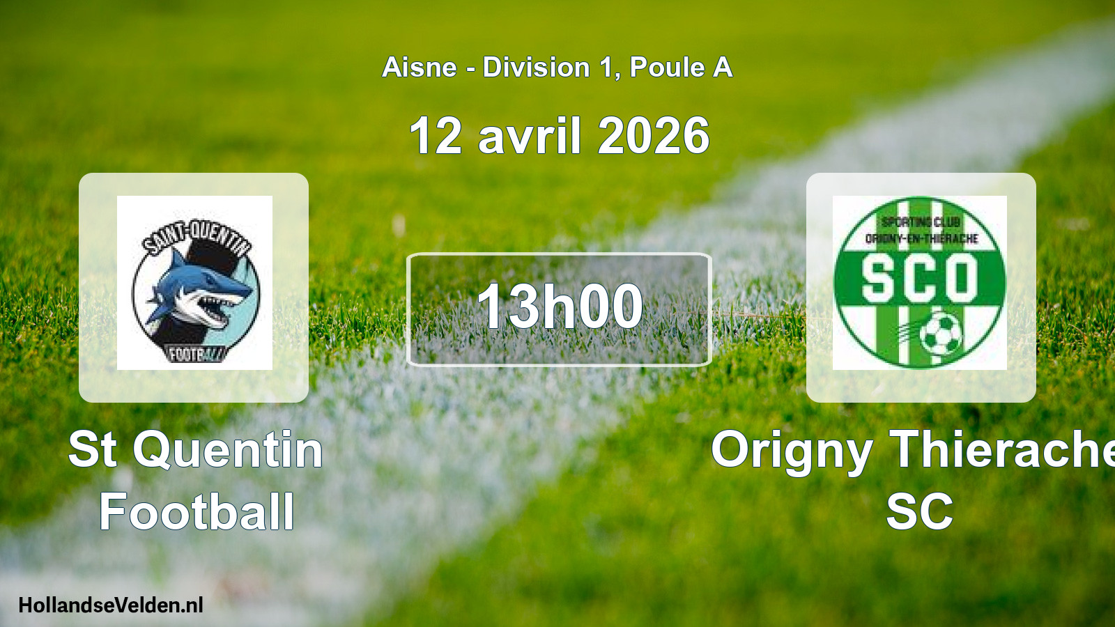 Match programmé: St Quentin Football - Origny Thierache SC (12 avril 2026)