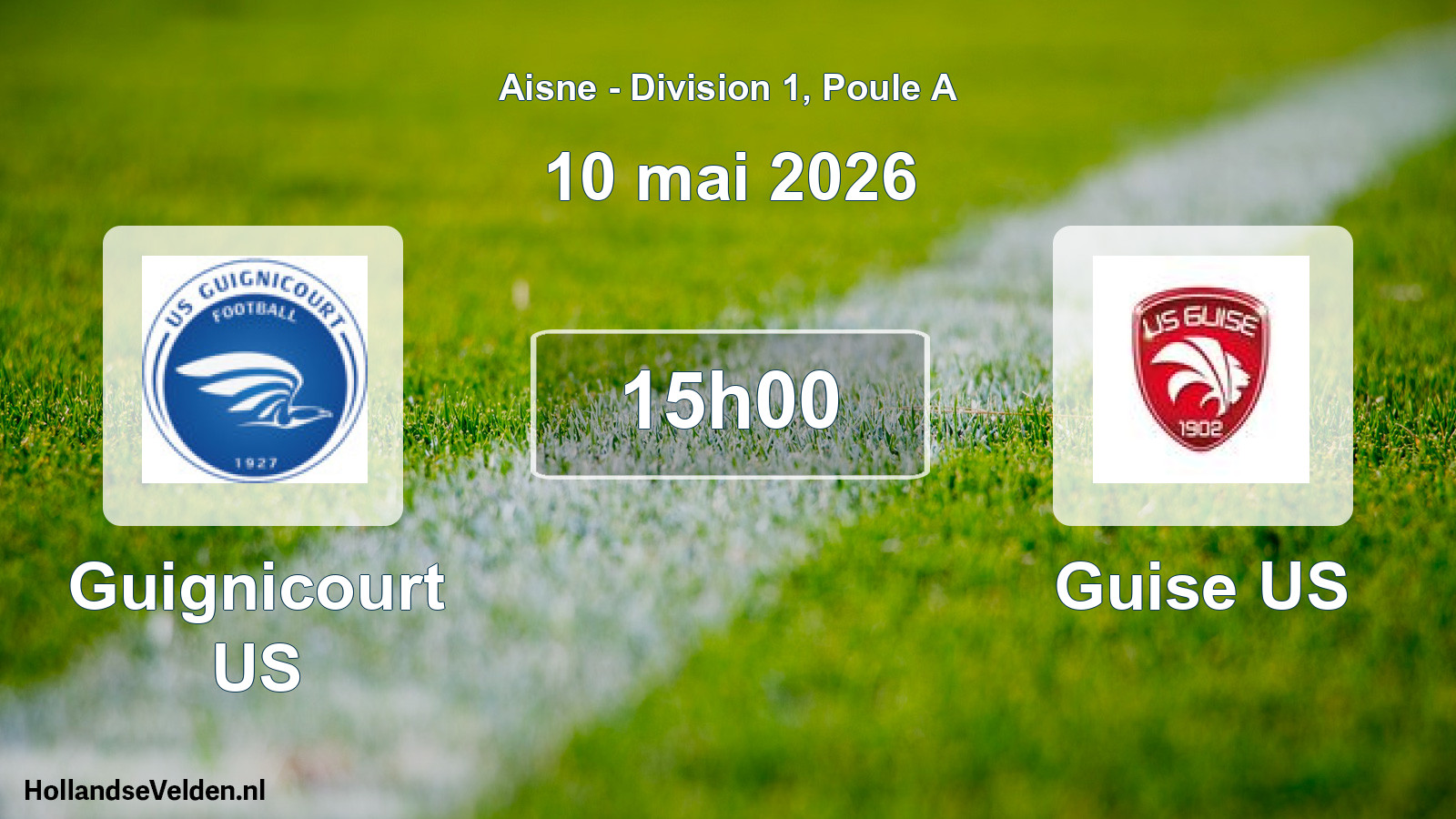Scheduled Match: Guignicourt US - Guise US (10 May 2026)