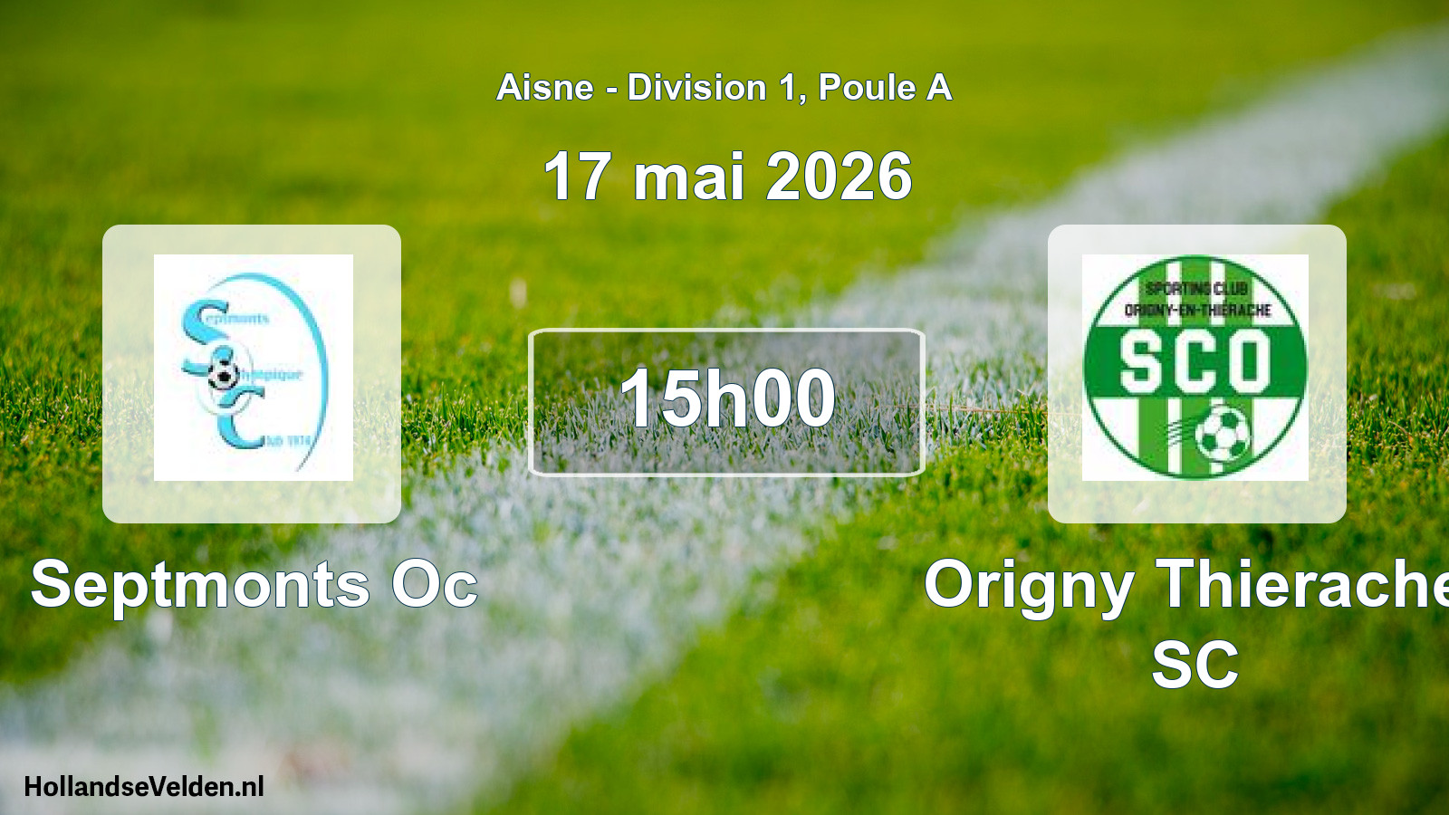 Match programmé: Septmonts Oc - Origny Thierache SC (17 mai 2026)