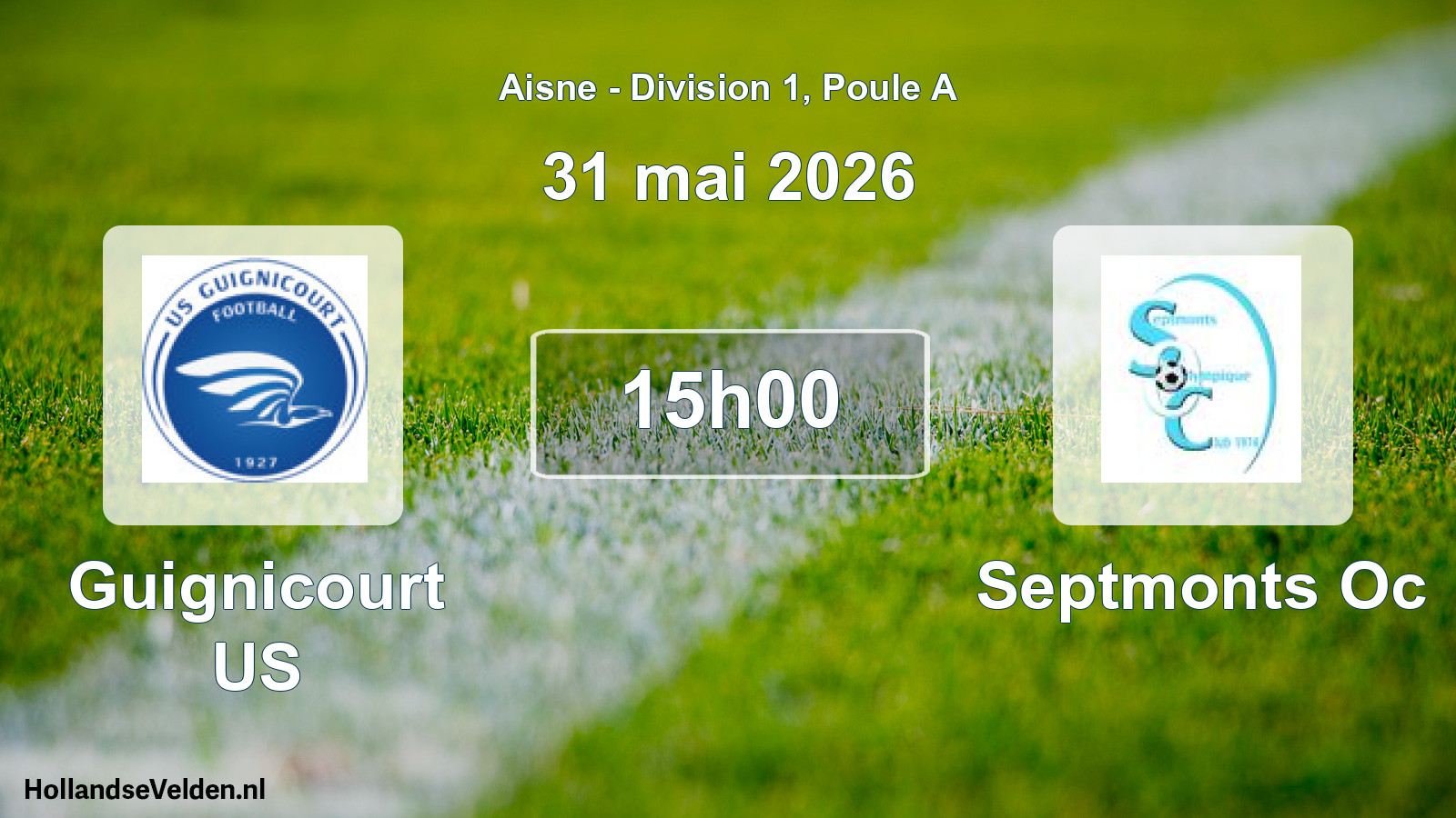 Scheduled Match: Guignicourt US - Septmonts Oc (31 May 2026)
