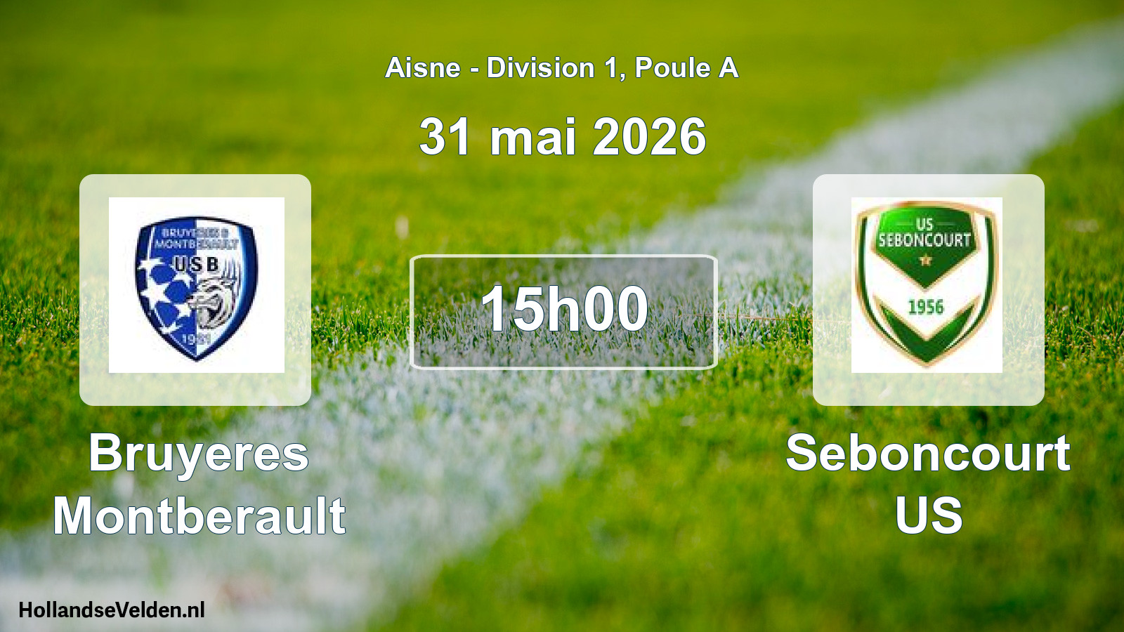 Match programmé: Bruyeres Montberault - Seboncourt US (31 mai 2026)