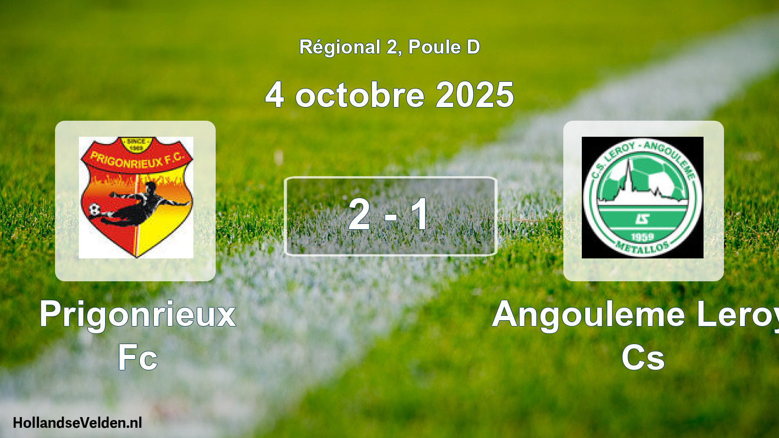 Gespeelde wedstrijd: Prigonrieux Fc - Angouleme Leroy Cs 2 - 1 (4 octobre 2025)