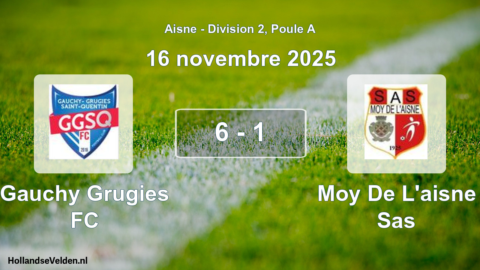 Match joué: Gauchy Grugies FC - Moy De L'aisne Sas 6 - 1 (16 novembre 2025)