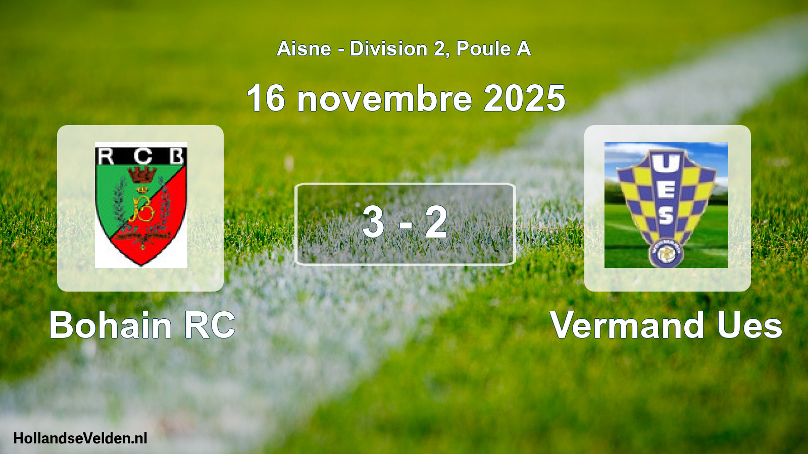 Gespeelde wedstrijd: Bohain RC - Vermand Ues 3 - 2 (16 november 2025)