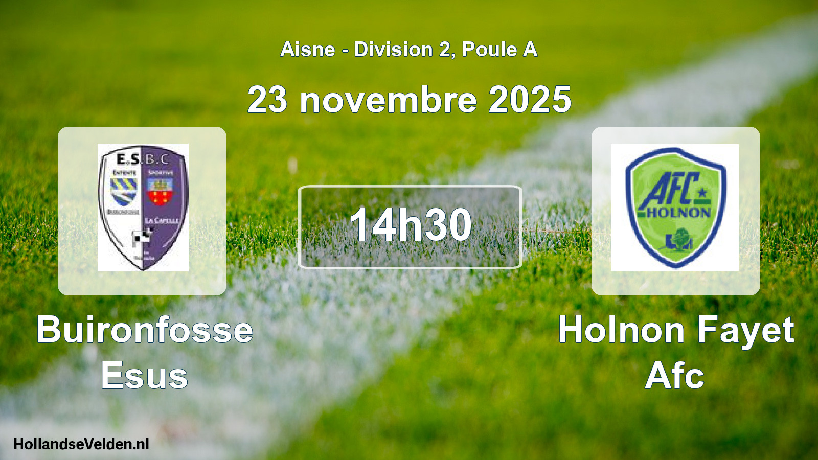 Scheduled Match: Buironfosse Esus - Holnon Fayet Afc (23 November 2025)