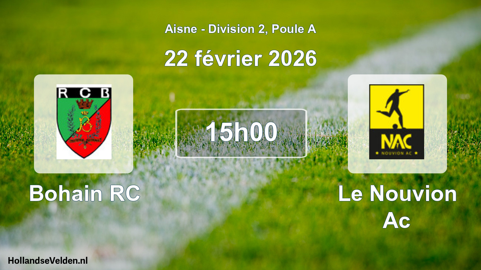 Geplande wedstrijd: Bohain RC - Le Nouvion Ac (22 februari 2026)