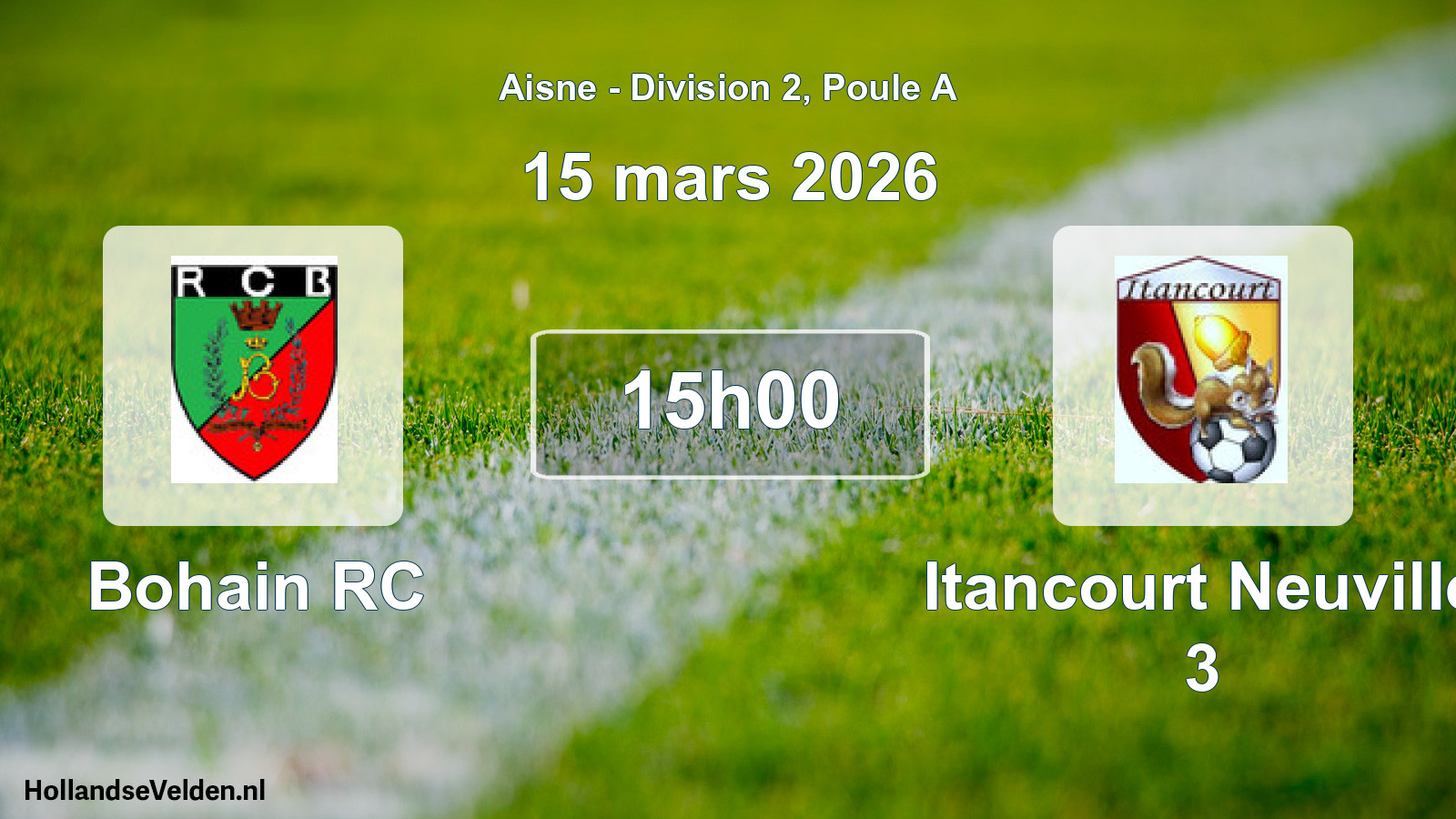 Match programmé: Bohain RC - Itancourt Neuville 3 (15 mars 2026)