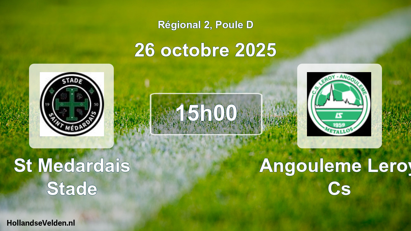 Geplande wedstrijd: St Medardais Stade - Angouleme Leroy Cs (26 oktober 2025)