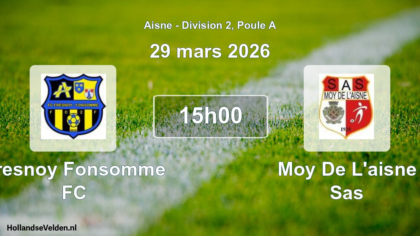 Scheduled Match: Fresnoy Fonsomme FC - Moy De L'aisne Sas (29 March 2026)