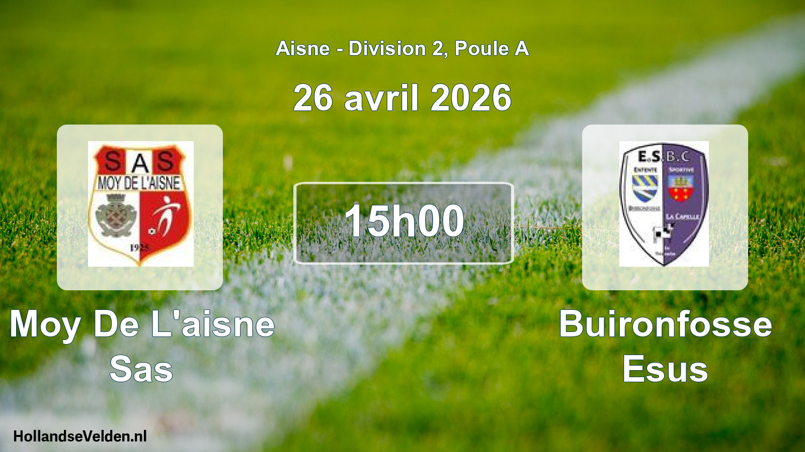 Match programmé: Moy De L'aisne Sas - Buironfosse Esus (26 avril 2026)