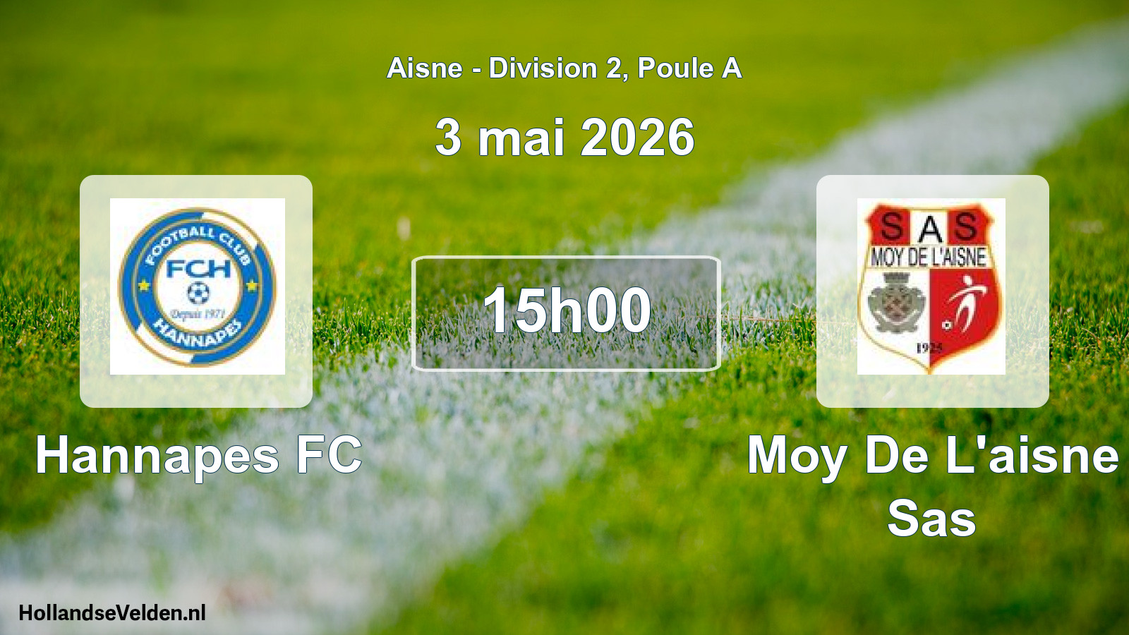 Geplande wedstrijd: Hannapes FC - Moy De L'aisne Sas (3 mei 2026)