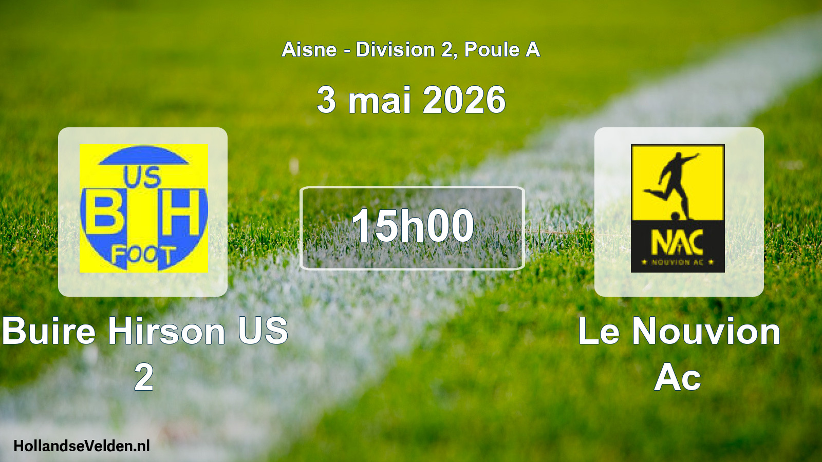 Scheduled Match: Buire Hirson US 2 - Le Nouvion Ac (3 May 2026)