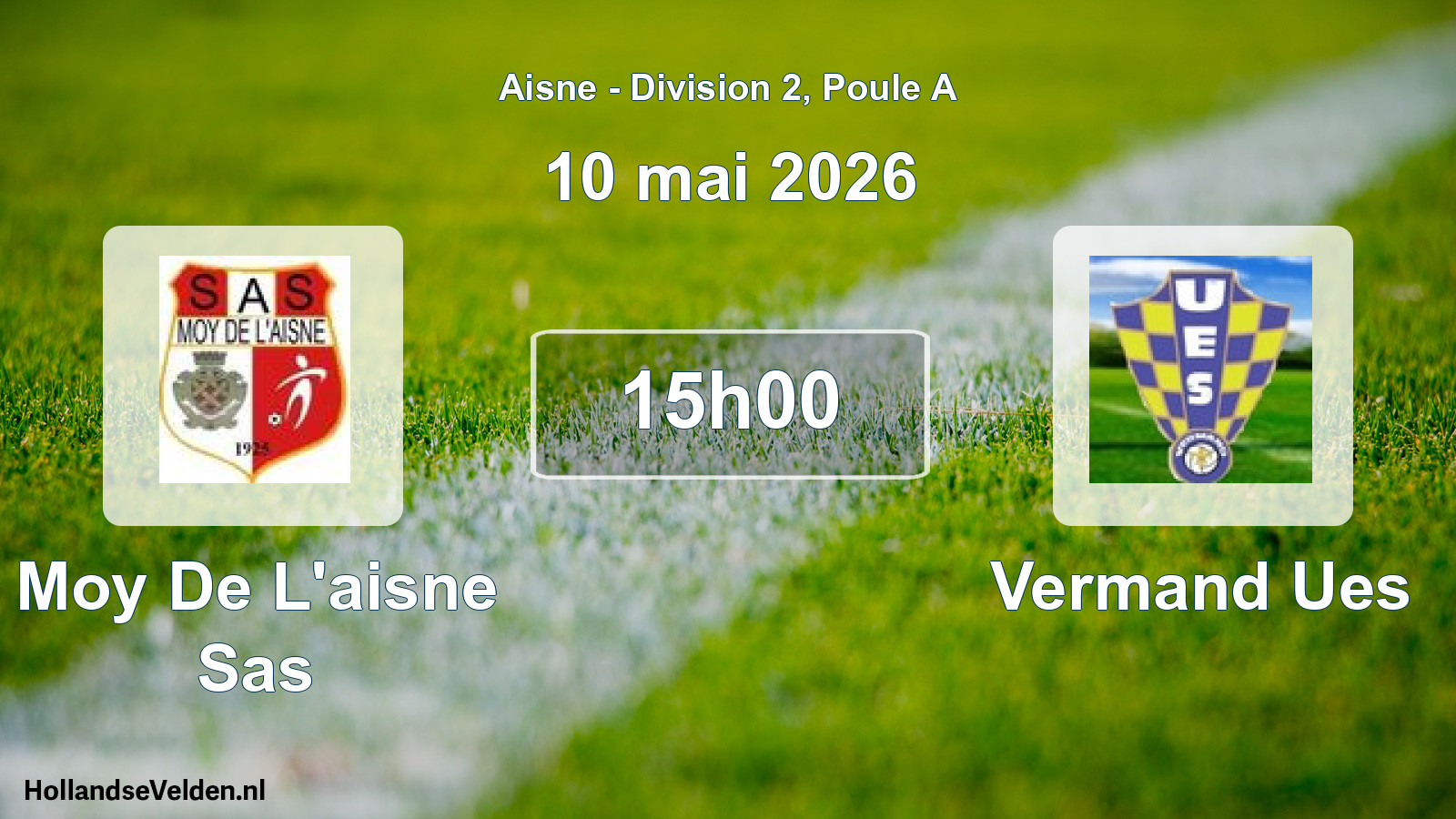 Match programmé: Moy De L'aisne Sas - Vermand Ues (10 mai 2026)