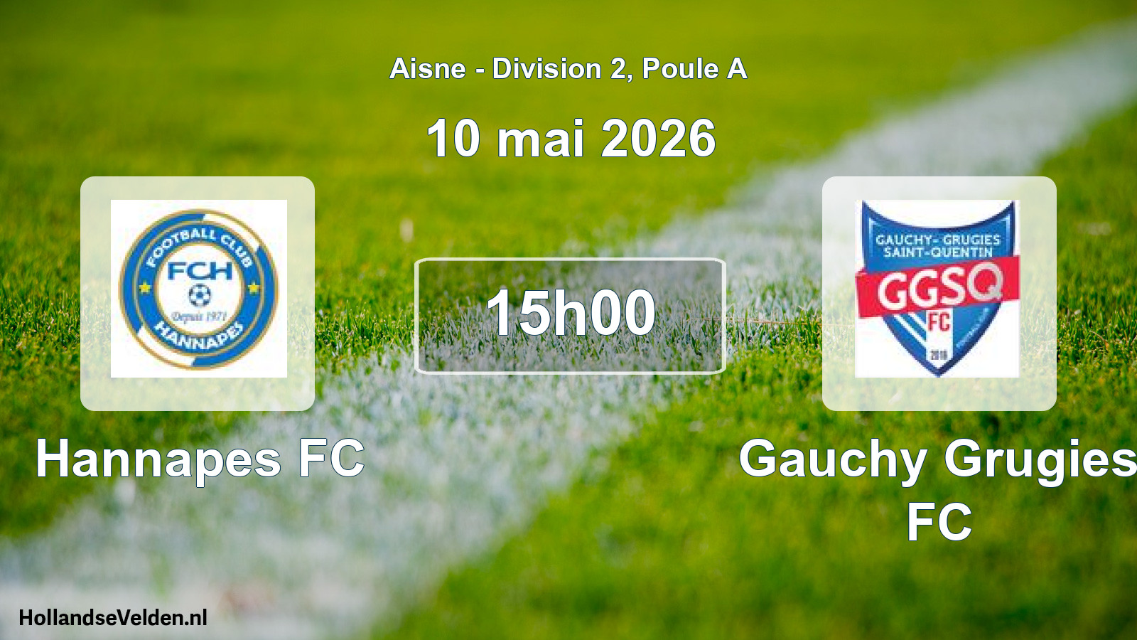 Match programmé: Hannapes FC - Gauchy Grugies FC (10 mai 2026)