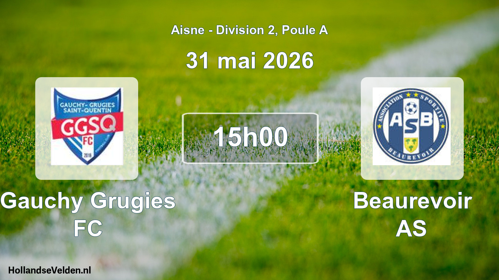 Match programmé: Gauchy Grugies FC - Beaurevoir AS (31 mai 2026)