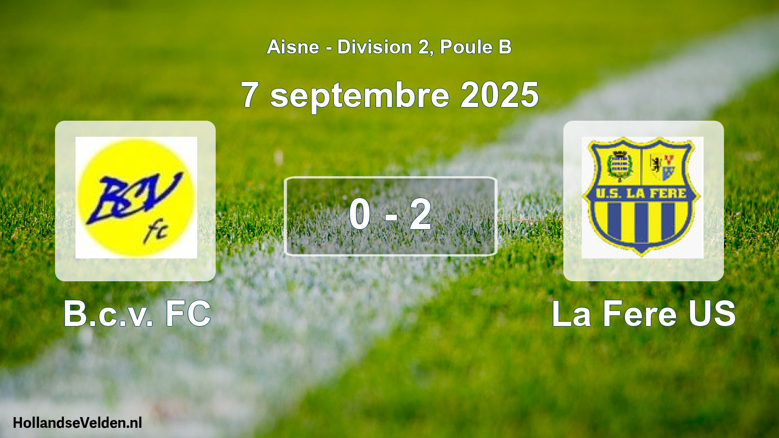 Match joué: B.c.v. FC - La Fere US 0 - 2 (7 septembre 2025)