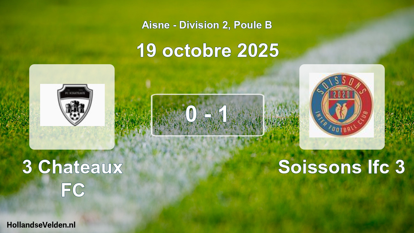Match joué: 3 Chateaux FC - Soissons Ifc 3 0 - 1 (19 octobre 2025)