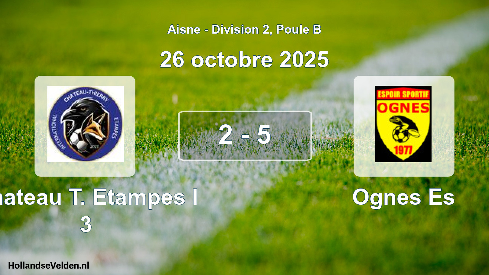 Gespeelde wedstrijd: Chateau T. Etampes I 3 - Ognes Es 2 - 5 (26 oktober 2025)