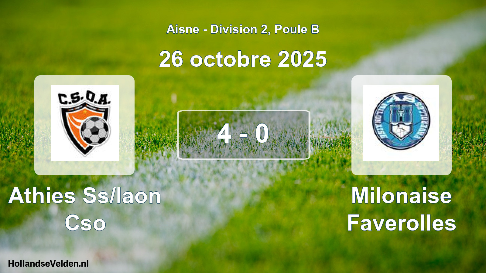 Match joué: Athies Ss/laon Cso - Milonaise Faverolles 4 - 0 (26 octobre 2025)