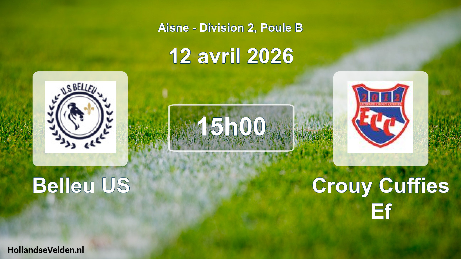 Match programmé: Belleu US - Crouy Cuffies Ef (12 avril 2026)