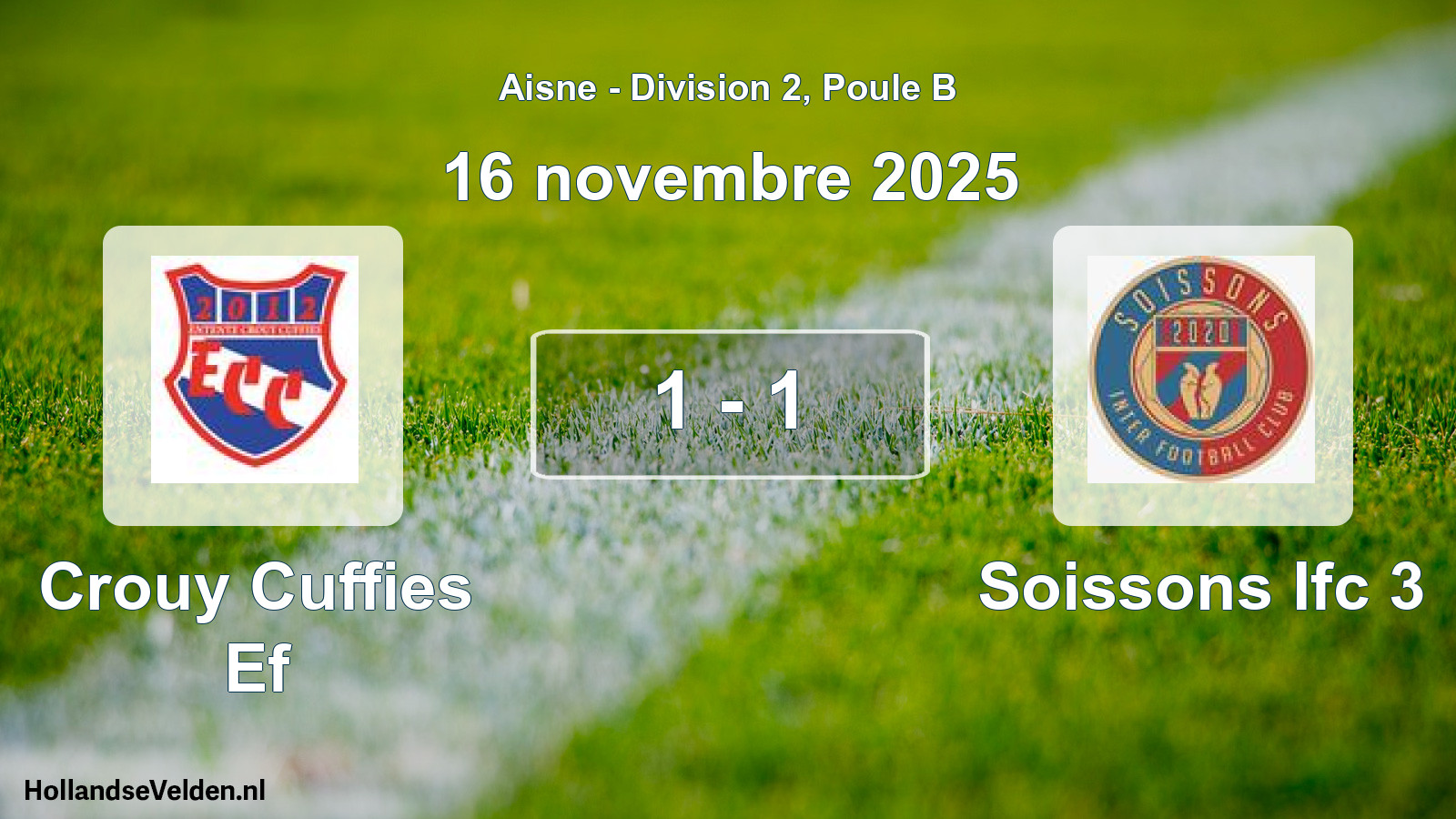 Match joué: Crouy Cuffies Ef - Soissons Ifc 3 1 - 1 (16 novembre 2025)