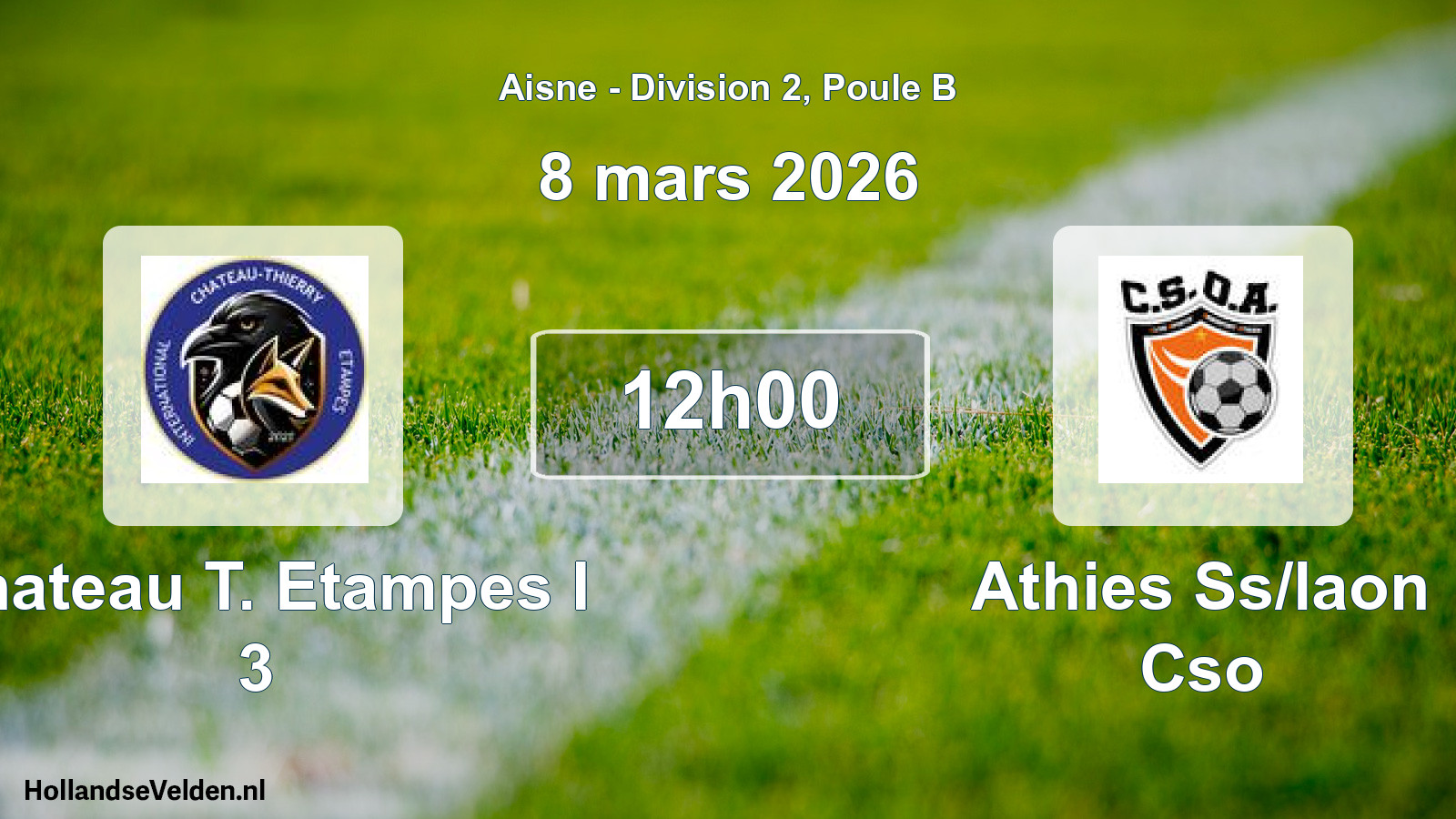 Scheduled Match: Chateau T. Etampes I 3 - Athies Ss/laon Cso (8 March 2026)